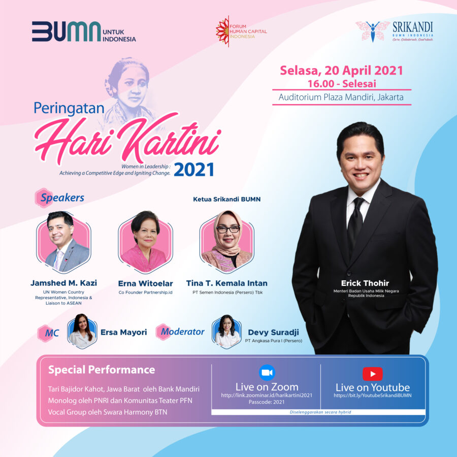 Srikandi BUMN Indonesia menyelenggarakan Peringatan Hari Kartini 2021 bertajuk â€œWoman in Leadership: Achieving a Competitive and Igniting Change.â€